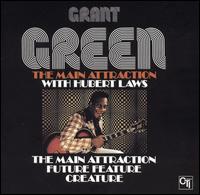 Grant Green - The Main Attraction lyrics