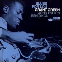 Grant Green - Blues for Lou lyrics
