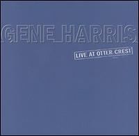 Gene Harris - Live at Otter Crest lyrics