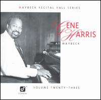 Gene Harris - Live at Maybeck Recital Hall, Vol. 23 lyrics