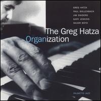 Greg Hatza - The Greg Hatza Organization lyrics