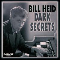 Bill Heid - Dark Secrets lyrics