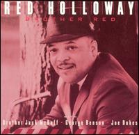 Red Holloway - Brother Red lyrics