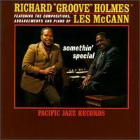 Richard "Groove" Holmes - Somethin' Special lyrics