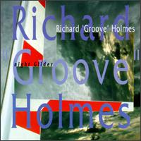 Richard "Groove" Holmes - Night Glider [Groove Merchant] lyrics