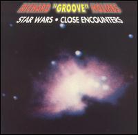 Richard "Groove" Holmes - Star Wars/Close Encounter lyrics