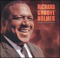 Richard "Groove" Holmes - On Basie's Bandstand lyrics