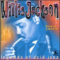 Willis "Gator" Jackson - Keep on a Blowin' lyrics