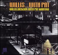 Willis "Gator" Jackson - With Pat Martino lyrics