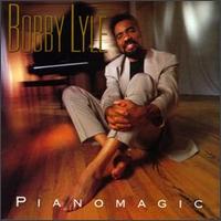 Bobby Lyle - Pianomagic lyrics