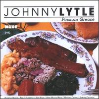 Johnny Lytle - Possum Grease lyrics