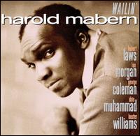 Harold Mabern - Wailin' lyrics