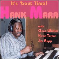 Hank Marr - It's 'bout Time lyrics