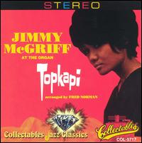Jimmy McGriff - Topkapi lyrics