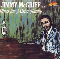 Jimmy McGriff - Blues for Mister Jimmy lyrics