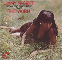 Jimmy McGriff - The Worm lyrics