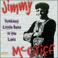 Jimmy McGriff - The Funkiest Little Band in the Land lyrics