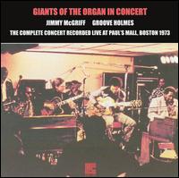 Jimmy McGriff - Giants of the Organ in Concert [live] lyrics