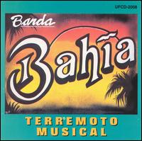 Banda Bahia - Terremoto Musical lyrics