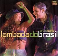 Banda Bahia - Lambada Do Brasil lyrics