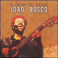 Joo Bosco - O Rinco Da Cuica lyrics