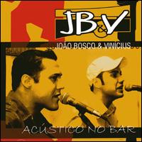 Joo Bosco - Acustico No Bar lyrics
