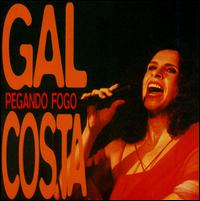 Gal Costa - Pegando Fogo lyrics