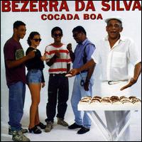 Bezerra Da Silva - Cocada Boa lyrics