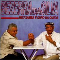 Bezerra Da Silva - Meu Samba E Duro Na Queda [Rge] lyrics