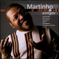 Martinho Da Vila - Martinho and Amigos lyrics