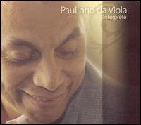 Paulinho da Viola - Interprete lyrics