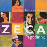 Zeca Pagodinho - Deixa a Vida Me Levar lyrics