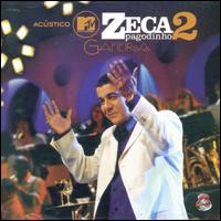 Zeca Pagodinho - Acustico MTV 2: Gafieira lyrics