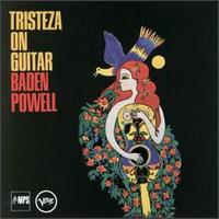Baden Powell - Tristeza on Guitar lyrics
