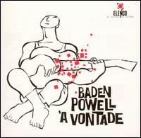 Baden Powell - A Vontade lyrics