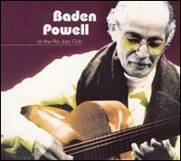 Baden Powell - At the Rio Jazz Club [live] lyrics