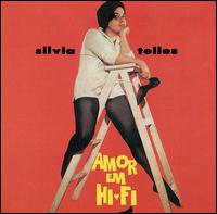 Sylvia Telles - Amor em Hi-Fi lyrics