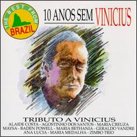 Toquinho e Vinicius - 10 Anos Sem lyrics