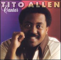 Tito Allen - Cantar lyrics