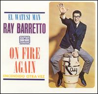 Ray Barretto - On Fire Again (Encendido Otra Vez) lyrics