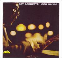Ray Barretto - Hard Hands lyrics