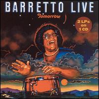 Ray Barretto - Tomorrow: Barretto Live lyrics