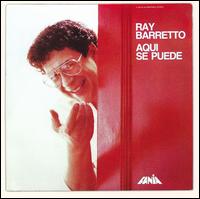 Ray Barretto - Aqui Se Puede lyrics