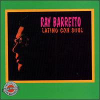 Ray Barretto - Latino con Soul lyrics