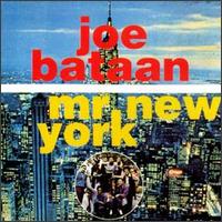 Joe Bataan - Mr. New York lyrics