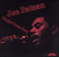 Joe Bataan - Singin' Some Soul lyrics