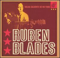 Rubn Blades - Salsa Caliente de Nu York lyrics