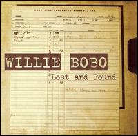 Willie Bobo - Lost and Found lyrics