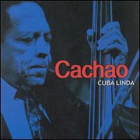 Cachao - Cuba Linda lyrics