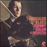 Johnny Colon - Boogaloo Blues lyrics